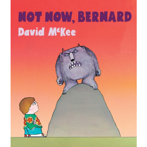 Andersen Press Ltd Not Now, Bernard (bok, board book, eng)