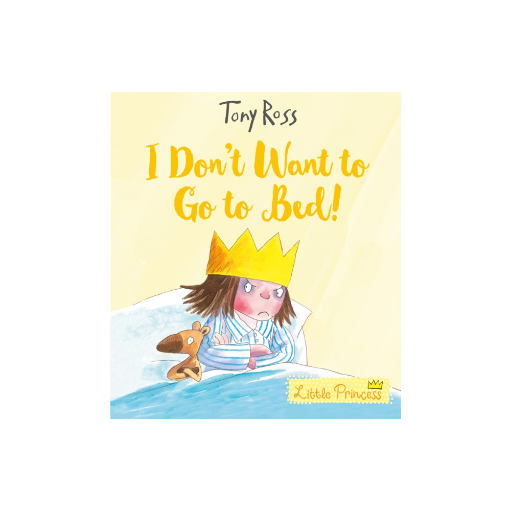 Produktbild för I Don't Want to Go to Bed! (häftad, eng)