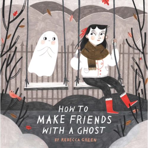 Andersen Press Ltd How to Make Friends With a Ghost (häftad, eng)