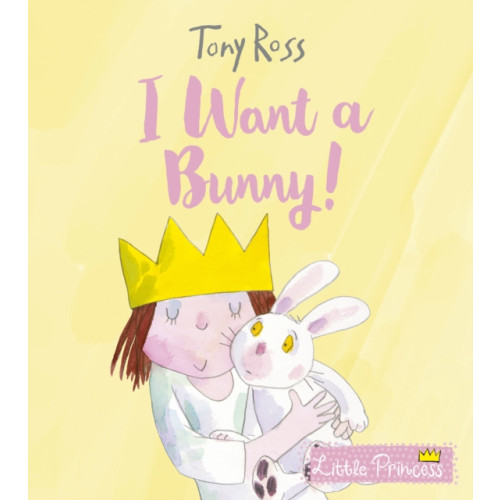 Andersen Press Ltd I Want a Bunny! (inbunden, eng)