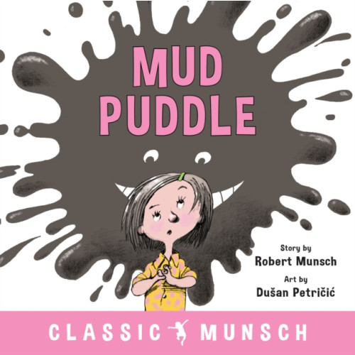 Annick Press Ltd Mud Puddle (häftad, eng)