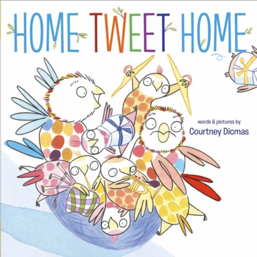 Templar Publishing Home Tweet Home (inbunden, eng)