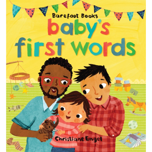 Barefoot Books Ltd Baby's First Words (bok, board book, eng)