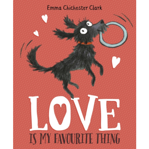 Penguin Random House Children's UK Love Is My Favourite Thing (häftad, eng)