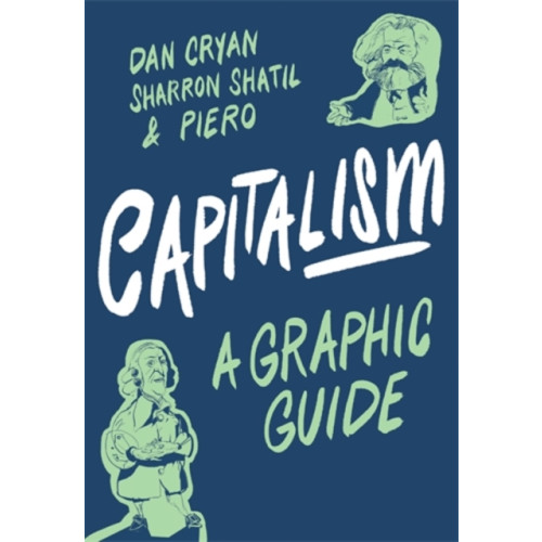 Icon Books Capitalism: A Graphic Guide (häftad, eng)