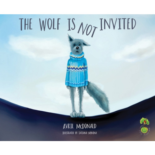 Crown House Publishing The Wolf is Not Invited (häftad, eng)