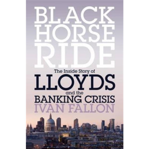 Biteback Publishing Black Horse Ride (häftad, eng)
