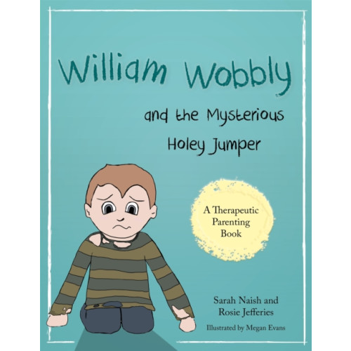 Jessica kingsley publishers William Wobbly and the Mysterious Holey Jumper (häftad, eng)