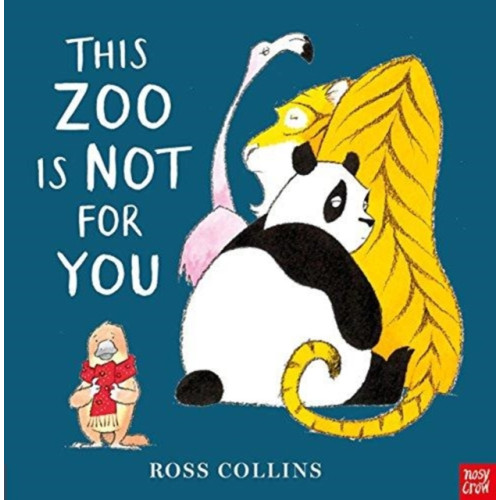 Nosy Crow Ltd This Zoo is Not for You (häftad, eng)