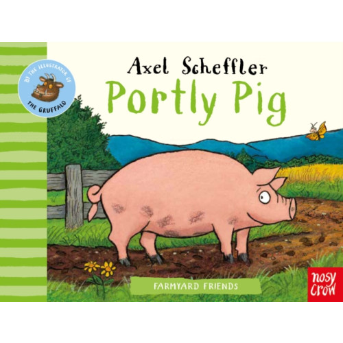 Nosy Crow Ltd Farmyard Friends: Portly Pig (bok, board book, eng)