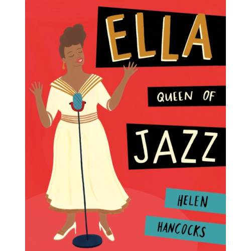 Quarto Publishing Plc Ella Queen of Jazz (häftad, eng)