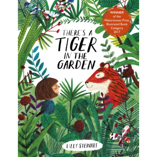 Quarto Publishing Plc There's a Tiger in the Garden (bok, board book, eng)