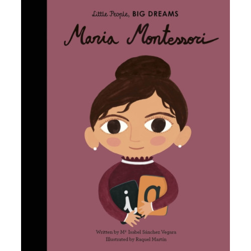 Quarto Publishing Plc Maria Montessori (inbunden, eng)