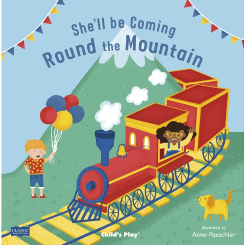 Child's Play International Ltd She'll Be Coming 'Round the Mountain (häftad, eng)
