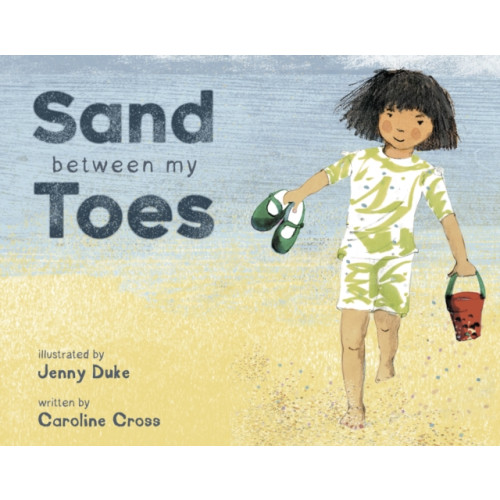 Child's Play International Ltd Sand Between My Toes (häftad, eng)