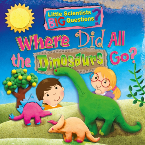 Ruby Tuesday Books Ltd Where Did All the Dinosaurs Go? (häftad, eng)