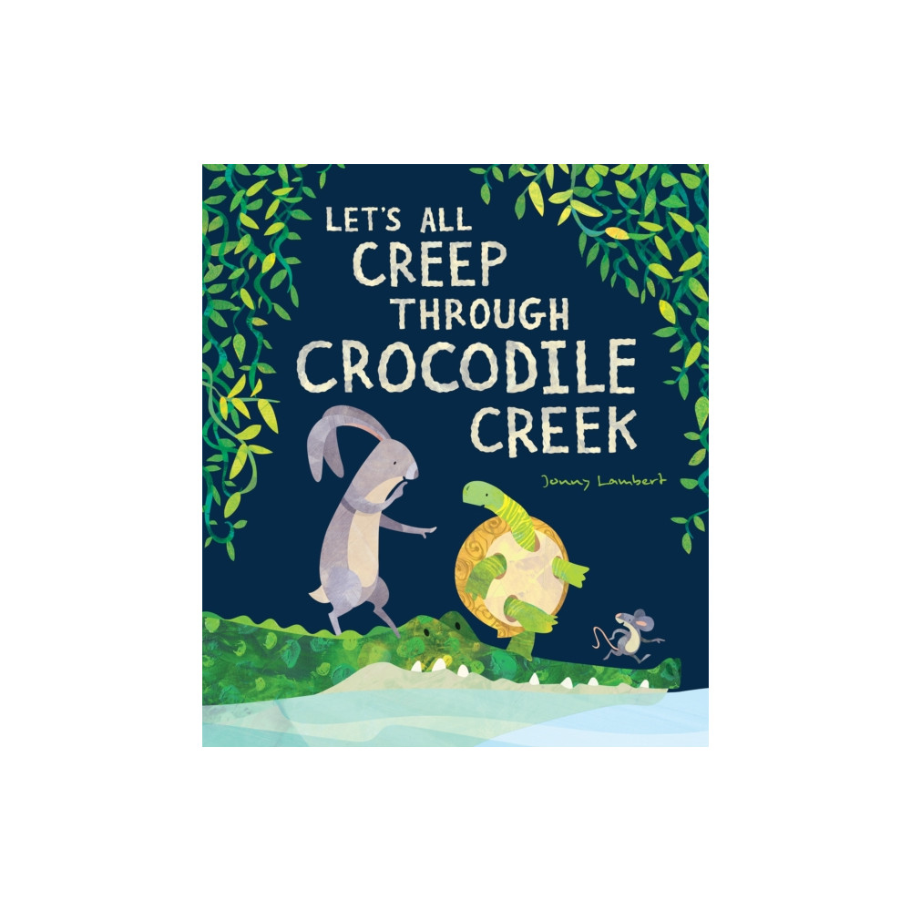 Produktbild för Let’s All Creep Through Crocodile Creek (häftad, eng)