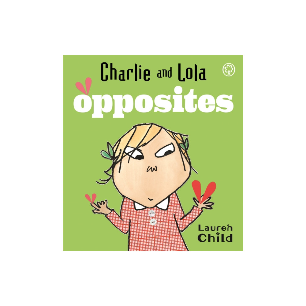 Produktbild för Charlie and Lola: Opposites (bok, board book, eng)