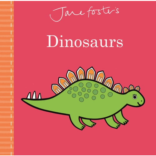 Templar Publishing Jane Foster's Dinosaurs (bok, board book, eng)