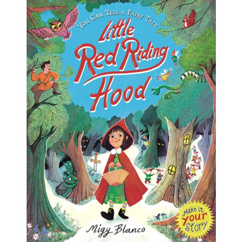Templar Books You Can Tell a Fairy Tale: Little Red Riding Hood (häftad, eng)