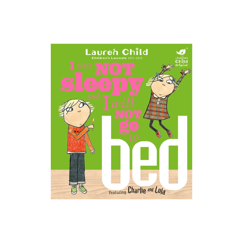 Produktbild för Charlie and Lola: I Am Not Sleepy and I Will Not Go to Bed (häftad, eng)