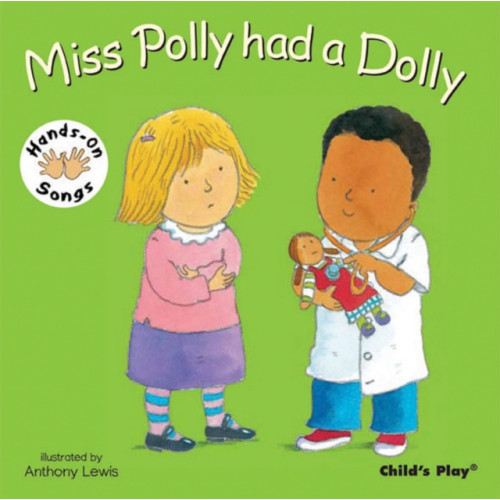 Child's Play International Ltd Miss Polly had a Dolly (bok, board book, eng)