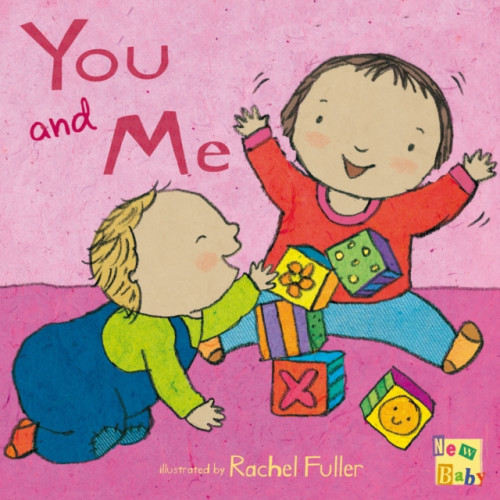 Child's Play International Ltd You and Me! (bok, board book, eng)
