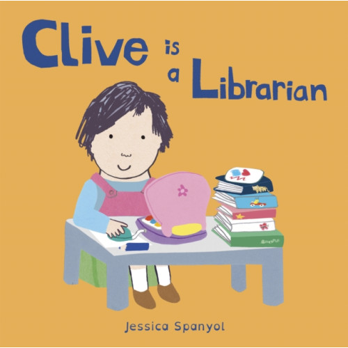 Child's Play International Ltd Clive is a Librarian (bok, board book, eng)