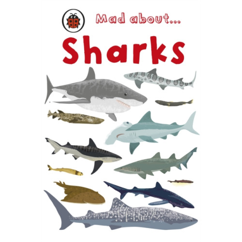 Penguin Random House Children's UK Mad About Sharks (inbunden, eng)