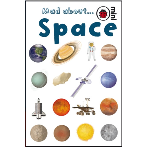 Penguin Random House Children's UK Mad About Space (inbunden, eng)