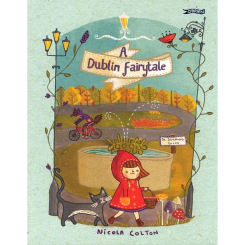 O'Brien Press Ltd A Dublin Fairytale (inbunden, eng)