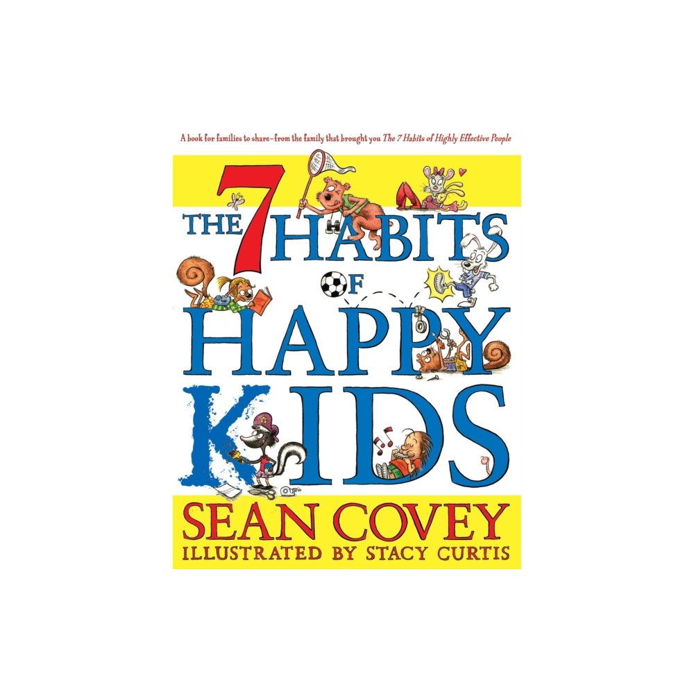 Produktbild för The 7 Habits of Happy Kids (häftad, eng)