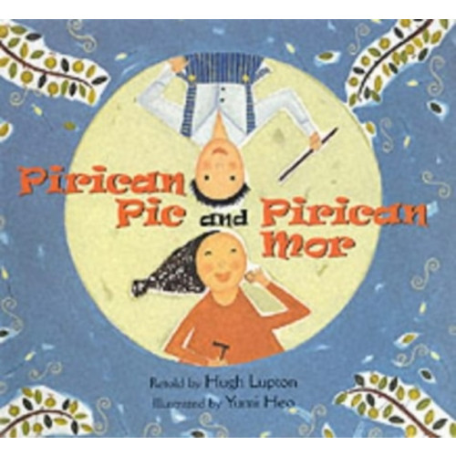 Barefoot Books Ltd Pirican Pic and Pirican Mor (inbunden, eng)