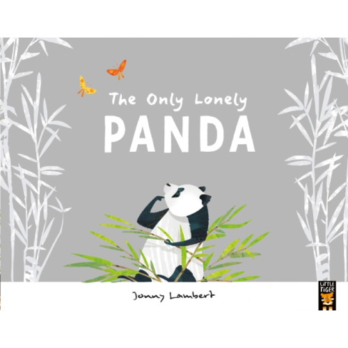 Little Tiger Press Group The Only Lonely Panda (häftad, eng)
