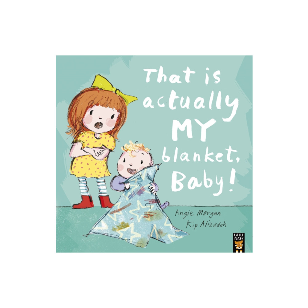 Produktbild för That Is Actually MY Blanket, Baby! (häftad, eng)