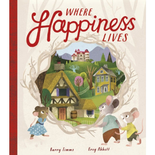 Little Tiger Press Group Where Happiness Lives (häftad, eng)