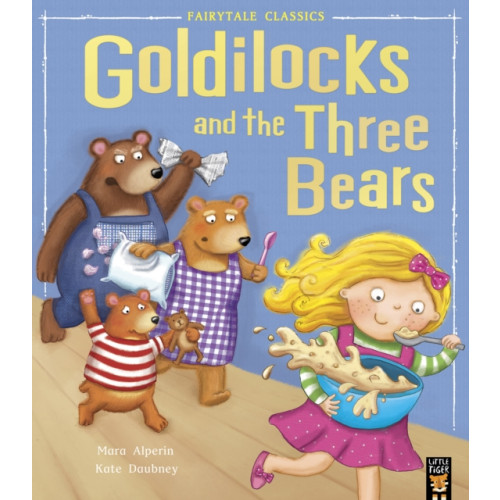 Little Tiger Press Group Goldilocks and the Three Bears (häftad, eng)