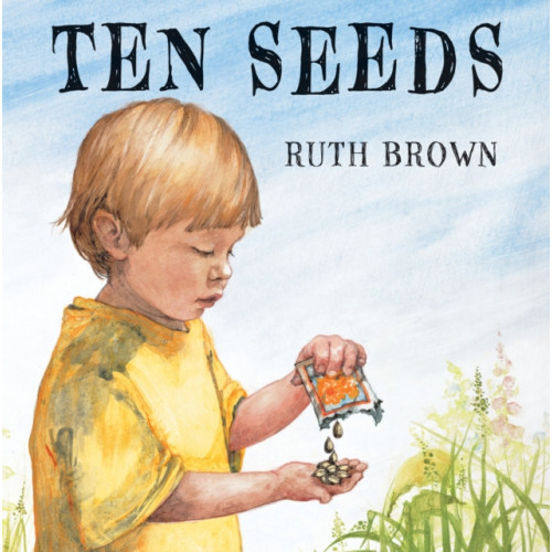 Andersen Press Ltd Ten Seeds (inbunden, eng)