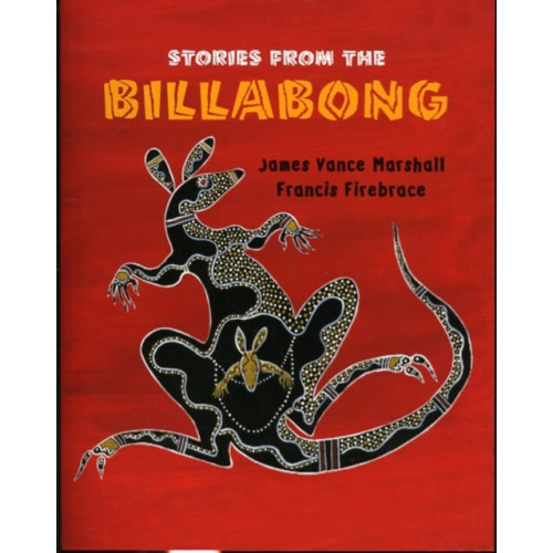 Quarto Publishing Plc Stories from the Billabong (häftad, eng)