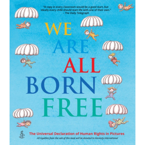 Quarto Publishing Plc We Are All Born Free (häftad, eng)