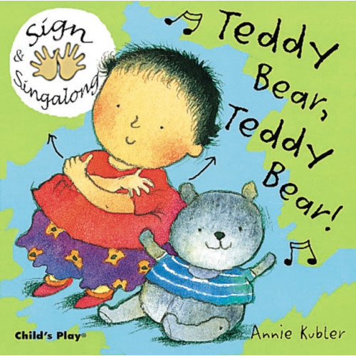Child's Play International Ltd Teddy Bear, Teddy Bear! (bok, board book, eng)