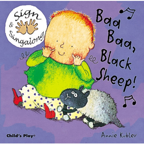 Child's Play International Ltd Baa, Baa, Black Sheep! (bok, board book, eng)