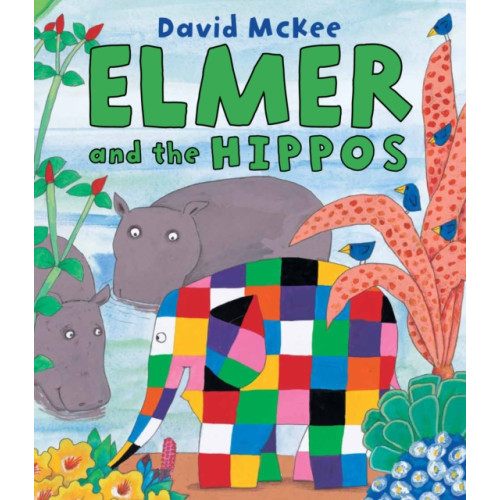 Andersen Press Ltd Elmer and the Hippos (häftad, eng)