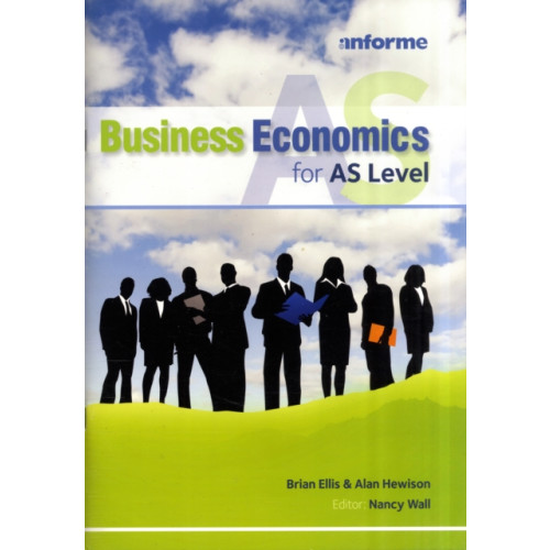 Anforme Ltd Business Economics for AS Level (häftad, eng)