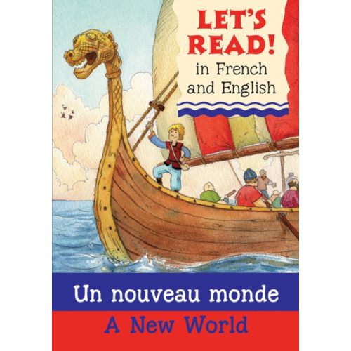 b small publishing limited A New World/Un nouveau monde (häftad, eng)