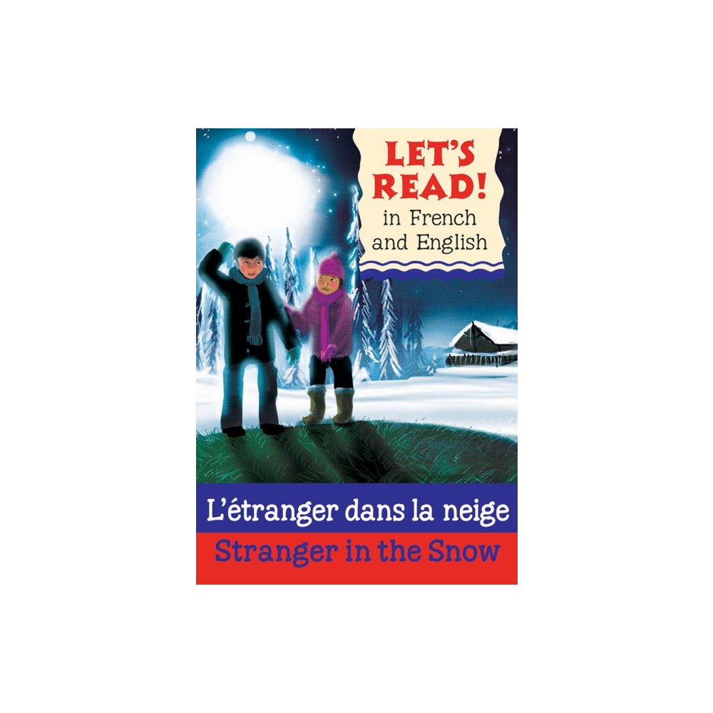 Produktbild för Stranger in the Snow/L'etranger dans la neige (häftad, eng)