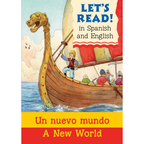 b small publishing limited A New World/Un nuevo mondo (häftad, eng)