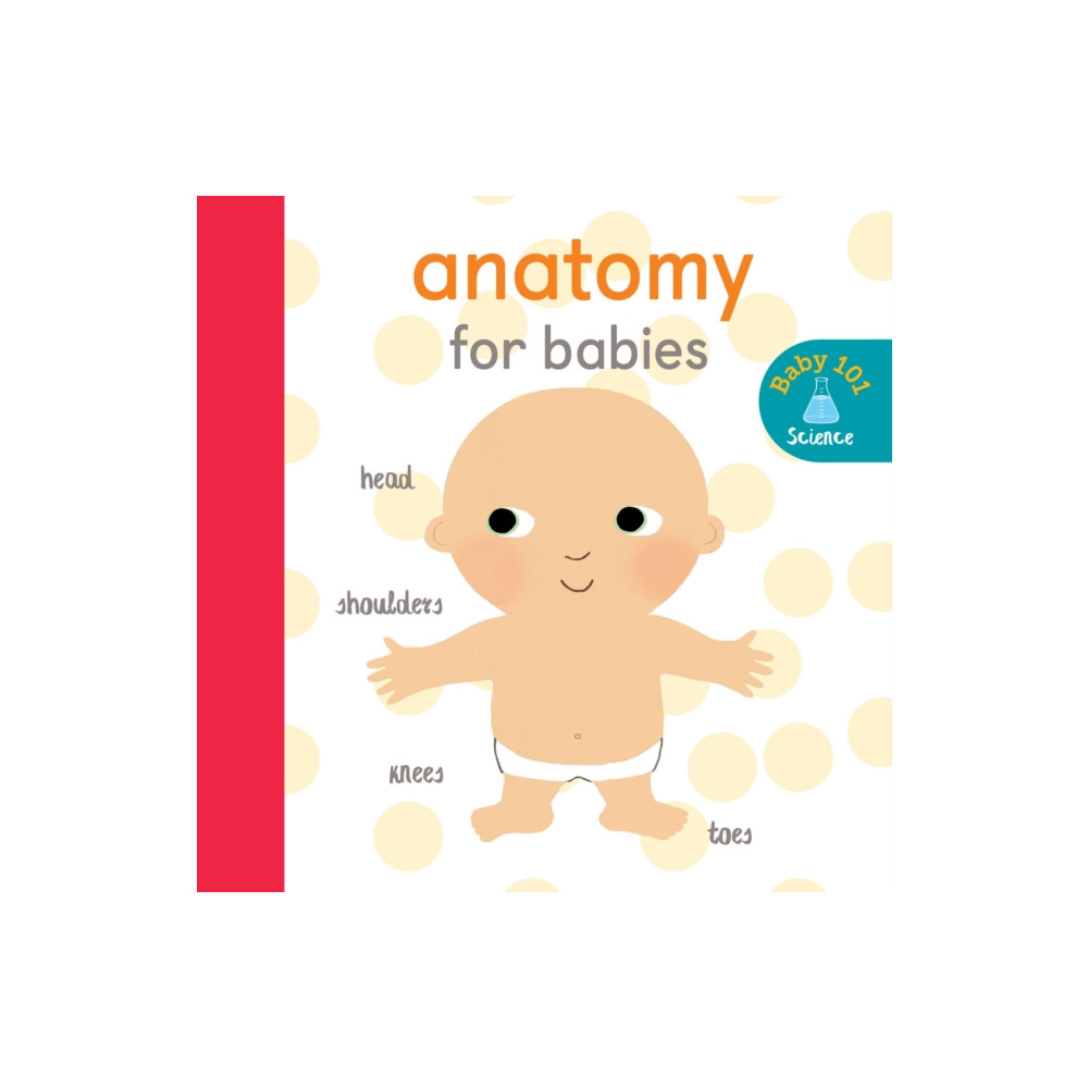 Produktbild för Anatomy for Babies (bok, board book, eng)