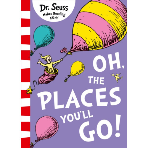 HarperCollins Publishers Oh, The Places You'll Go! (häftad, eng)