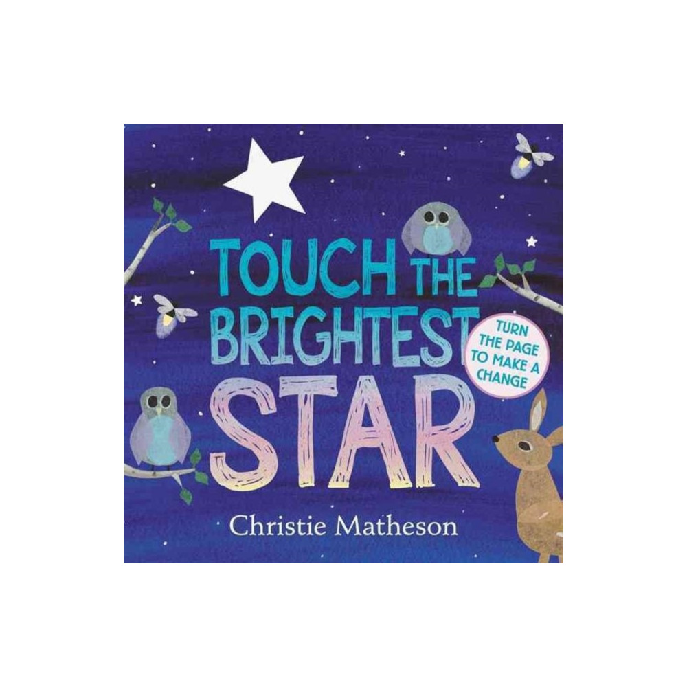 Produktbild för Touch the Brightest Star (bok, board book, eng)